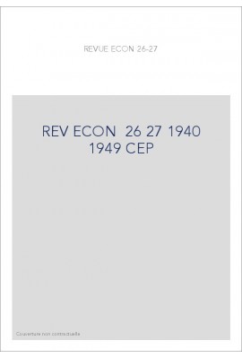 REVUE D'HISTOIRE ECONOMIQUE ET SOCIALE T26-27(1940-1949)