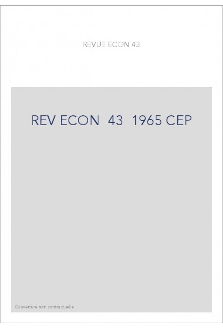 REVUE D'HISTOIRE ECONOMIQUE ET SOCIALE T43(1965)