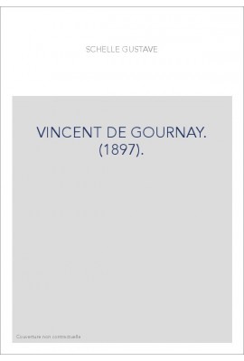 VINCENT DE GOURNAY. (1897).