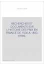 RECHERCHES ET DOCUMENTS SUR L'HISTOIRE DES PRIX EN FRANCE DE 1500 A 1800. (1936).