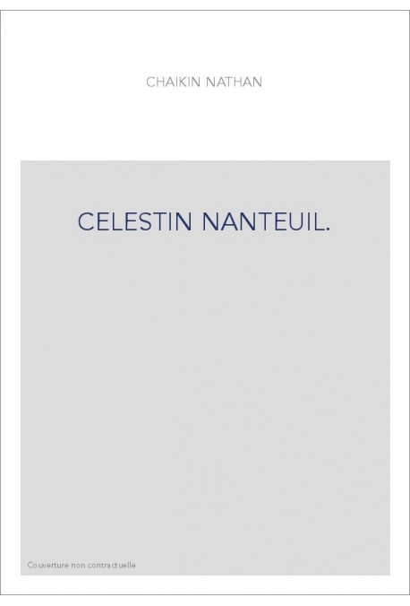 CELESTIN NANTEUIL.