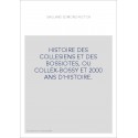 HISTOIRE DES COLLESIENS ET DES BOSSIOTES, OU COLLEX-BOSSY ET 2000 ANS D'HISTOIRE.