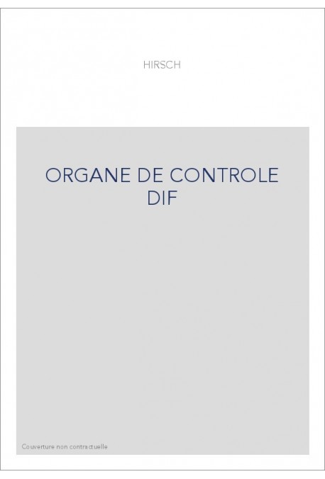 ORGANE DE CONTROLE DIF