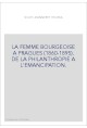 LA FEMME BOURGEOISE A PRAGUES (1860-1895). DE LA PHILANTHROPIE A L'EMANCIPATION.