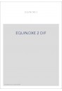 EQUINOXE 2 DIF