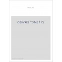 OEUVRES TOME 1 CL