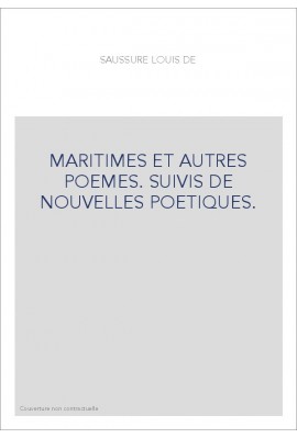 MARITIMES ET AUTRES POEMES. SUIVIS DE NOUVELLES POETIQUES.