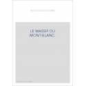 LE MASSIF DU MONT-BLANC.