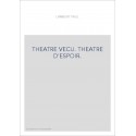 THEATRE VECU. THEATRE D'ESPOIR.