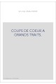 COUPS DE COEUR A GRANDS TRAITS.