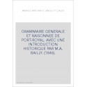 GRAMMAIRE GENERALE ET RAISONNEE DE PORT-ROYAL (1846).