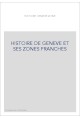 HISTOIRE DE GENEVE ET SES ZONES FRANCHES