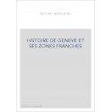 HISTOIRE DE GENEVE ET SES ZONES FRANCHES
