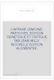 L'AFFAIRE LEMOINE. PASTICHES. EDITION GENETIQUE ET CRITIQUE PAR JEAN MILLY. NOUVELLE EDITION AUGMENTEE.