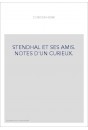 STENDHAL ET SES AMIS. NOTES D'UN CURIEUX.