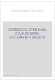 SOIREES DU STENDHAL CLUB.2E SERIE. DOCUMENTS INEDITS.