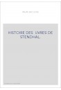HISTOIRE DES ŒUVRES DE STENDHAL.