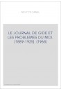 LE JOURNAL DE GIDE ET LES PROBLEMES DU MOI. (1889-1925). (1968)