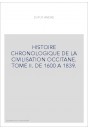 HISTOIRE CHRONOLOGIQUE DE LA CIVILISATION OCCITANE. TOME II. DE 1600 A 1839.