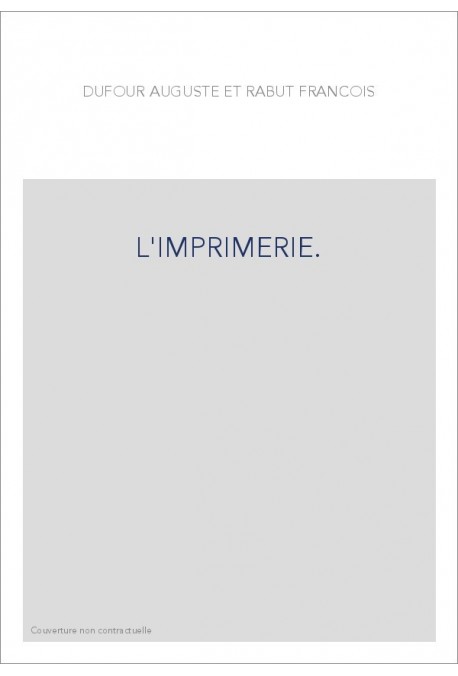 L'IMPRIMERIE.
