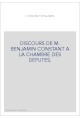 DISCOURS DE M. BENJAMIN CONSTANT A LA CHAMBRE DES DEPUTES.