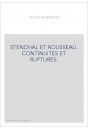 STENDHAL ET ROUSSEAU. CONTINUITES ET RUPTURES.