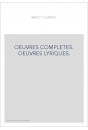 OEUVRES COMPLETES. OEUVRES LYRIQUES.