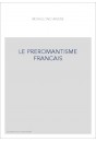 LE PREROMANTISME FRANCAIS
