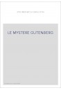 LE MYSTERE GUTENBERG