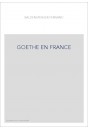 GOETHE EN FRANCE