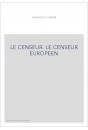 LE CENSEUR. LE CENSEUR EUROPEEN
