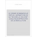 LE GENRE ROMANESQUE DEPUIS L'APPARITION DE LA "NOUVELLE HELOISE" JUSQU'AUX APPROCHES DE LA REVOLUTI