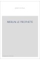 MERLIN LE PROPHETE. (1943).