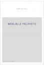 MERLIN LE PROPHETE. (1943).