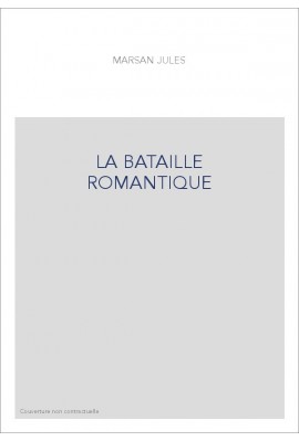 LA BATAILLE ROMANTIQUE