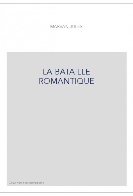 LA BATAILLE ROMANTIQUE