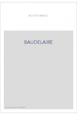 BAUDELAIRE. LES FLEURS DU MAL. LECTURE INTEGRALE.