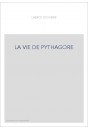 LA VIE DE PYTHAGORE