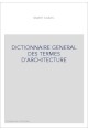 DICTIONNAIRE GENERAL DES TERMES D'ARCHITECTURE