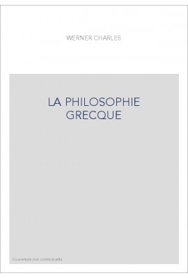 LA PHILOSOPHIE GRECQUE
