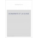 BONAPARTE ET LA SUISSE