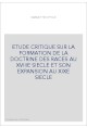 ETUDE CRITIQUE SUR LA FORMATION DE LA DOCTRINE DES RACES AU XVIIIE SIECLE ET SON EXPANSION AU XIXE SIECLE