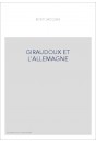 GIRAUDOUX ET L'ALLEMAGNE