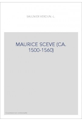 MAURICE SCEVE (CA. 1500-1560)