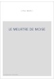 LE MEURTRE DE MOISE