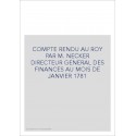 COMPTE RENDU AU ROY (1781)