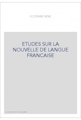 ETUDES SUR LA NOUVELLE DE LANGUE FRANCAISE