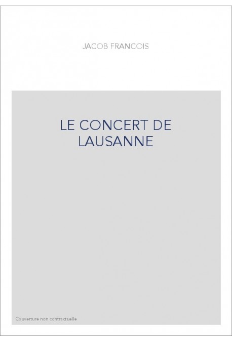 LE CONCERT DE LAUSANNE. GUSTAVE DORET ET JEAN-JACQUES ROUSSEAU