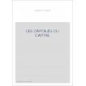 LES CAPITALES DU CAPITAL. HISTOIRE DES PLACES FINANCIERES INTERNATIONALES 1780-2005