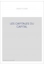 LES CAPITALES DU CAPITAL. HISTOIRE DES PLACES FINANCIERES INTERNATIONALES 1780-2005